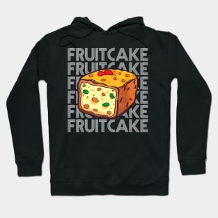 Christmas Fruitcake X Mas Food For A Fruitcake Fan Hoodie